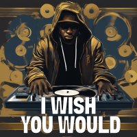 I Wish You Would - Full Cover cover